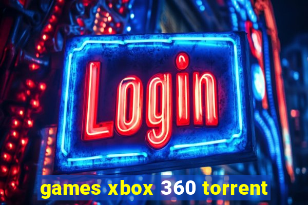 games xbox 360 torrent